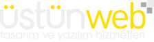 Üstün Web Yaz?l?m ve Tasar?m Hizmetleri